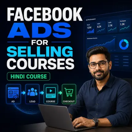 Facebook Ads for Selling Courses thumbnail featuring an Indian male professional