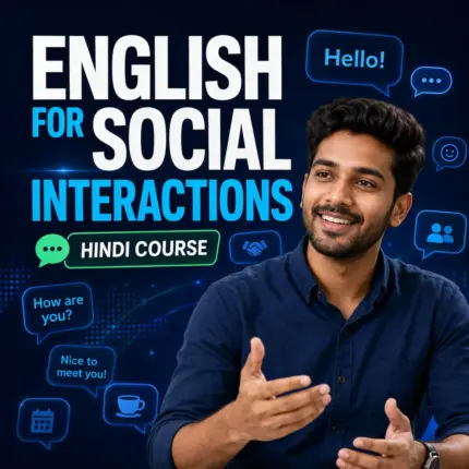 English for Social Interactions course thumbnail featuring an Indian man