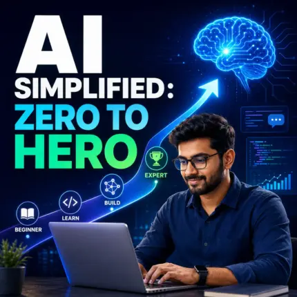 AI Simplified Zero to Hero course thumbnail featuring an Indian male professional